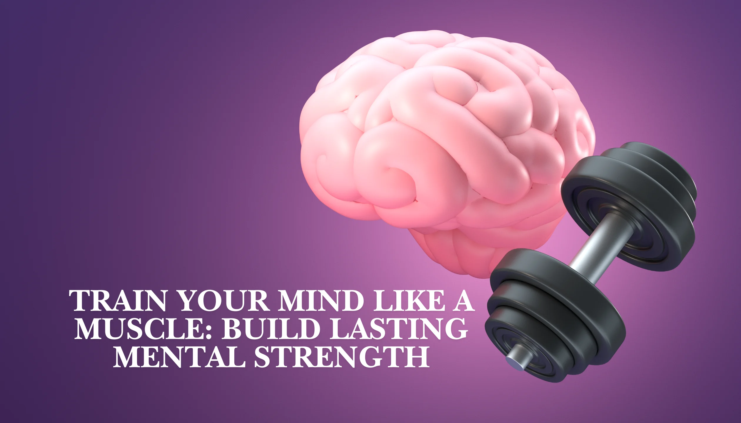 train-muscle-brain